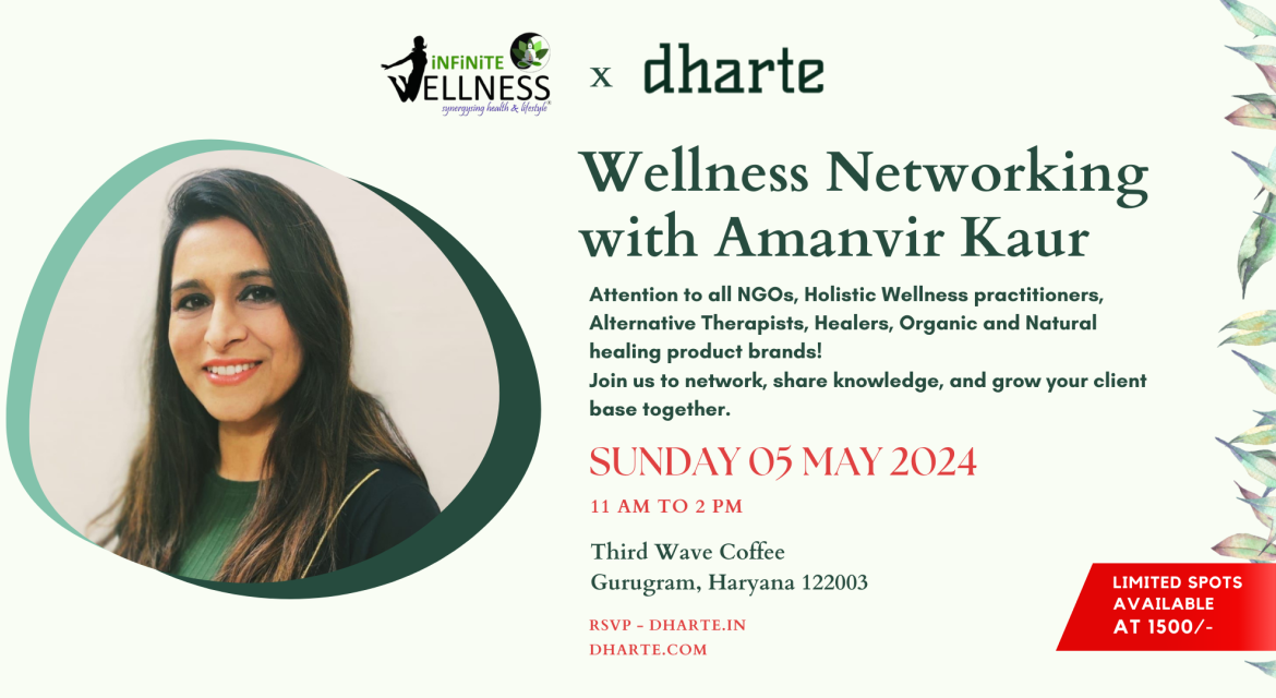 Wellness Networking with Amanvir Kaur