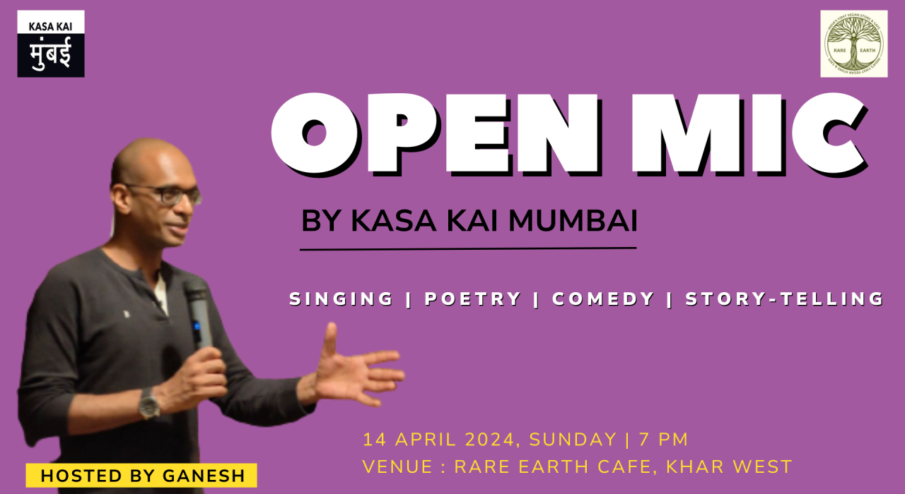 OPEN MIC BY KASA KAI MUMBAI - Rare Earth