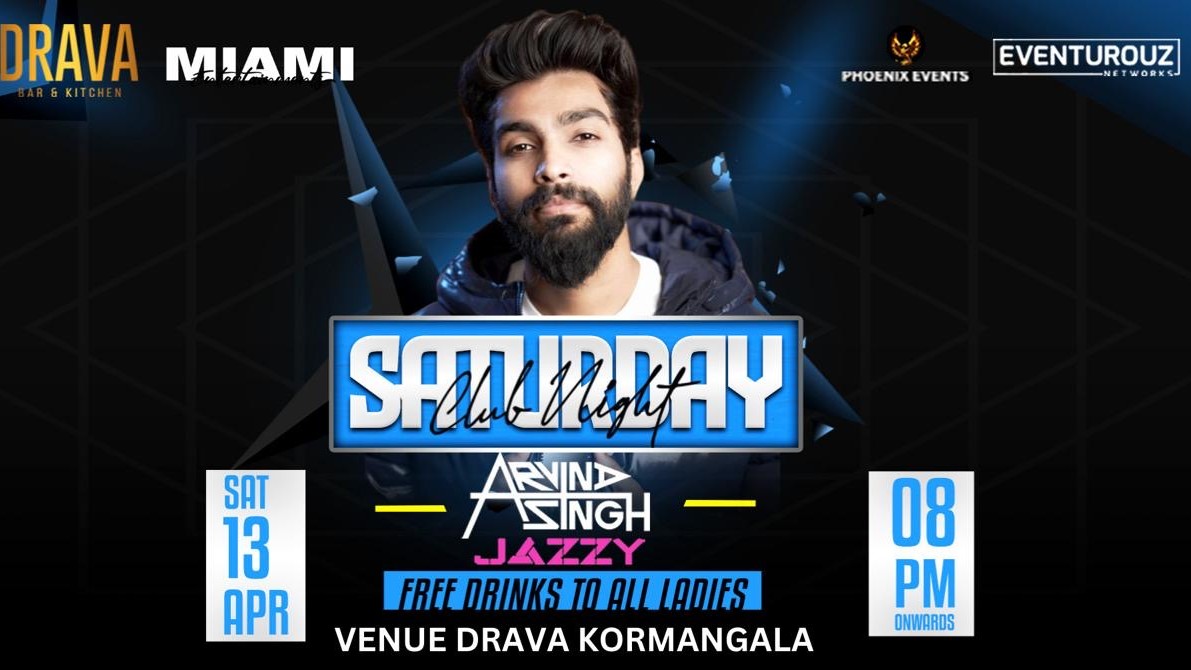 Saturday Club Night- Bollywood and Punjabi Night @ Drava kormangala