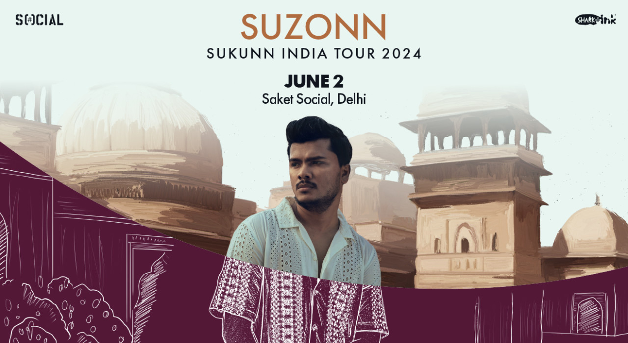 SOCIAL SELECTS : SUZONN INDIA TOUR | SAKET SOCIAL DELHI | IEHPL