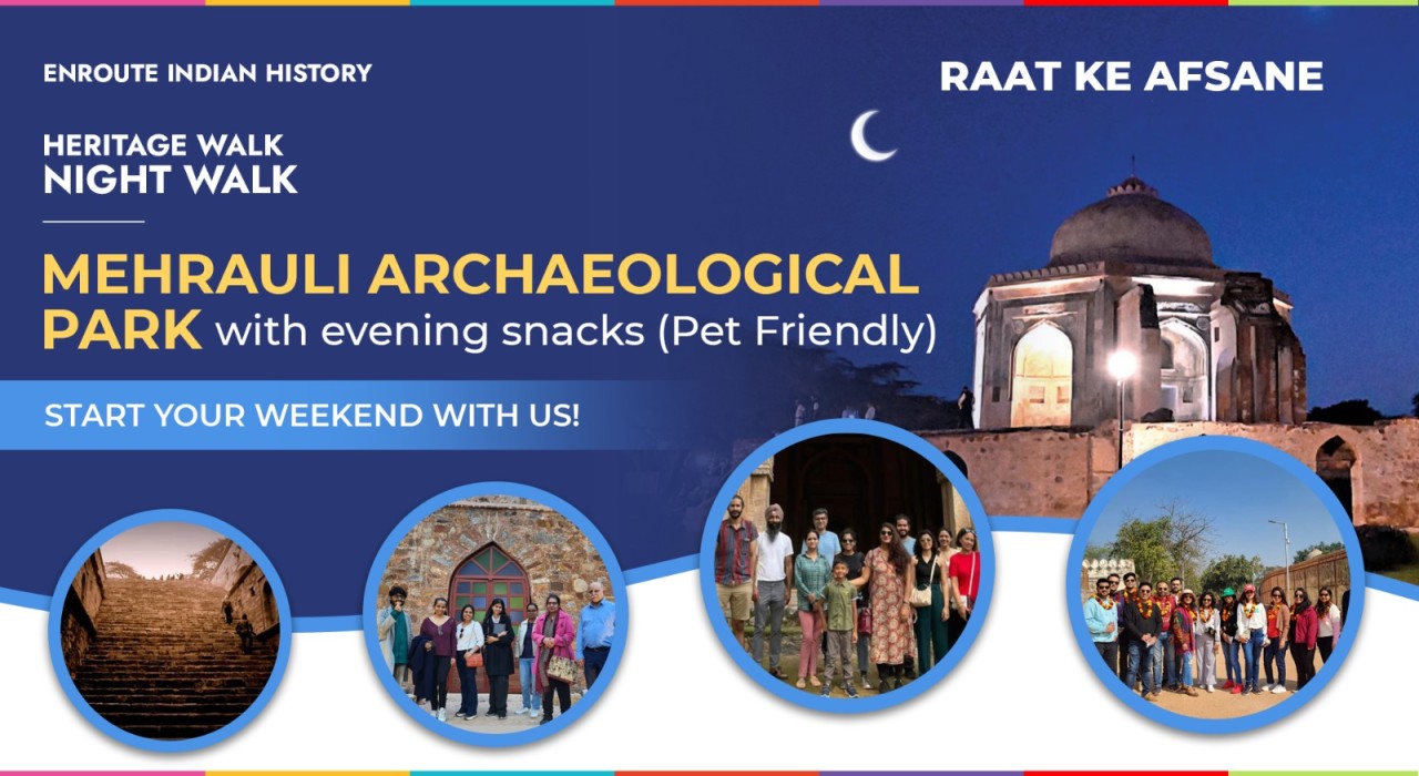 Heritage Walk: Mehrauli Archaeological Park: Unique Tour