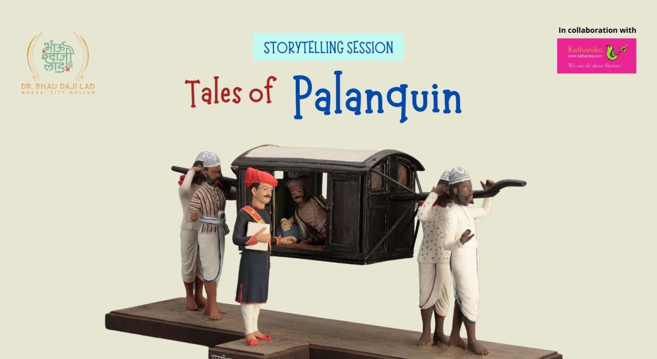 Storytelling Session - Tales of Palanquin!