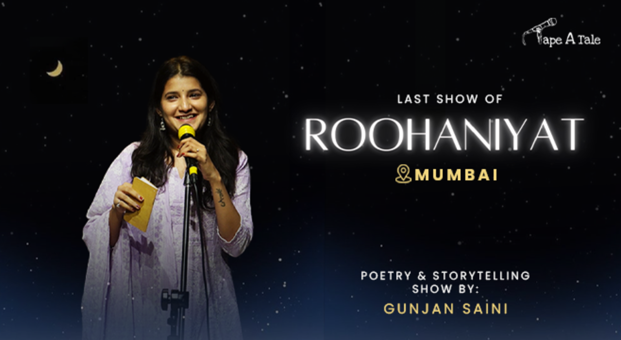 Roohaniyat | A Poetry and Storytelling Show Ft. Gunjan Saini