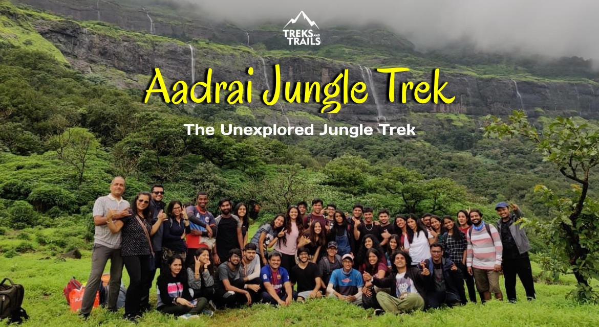 Aadrai Jungle Trek - Treks and Trails