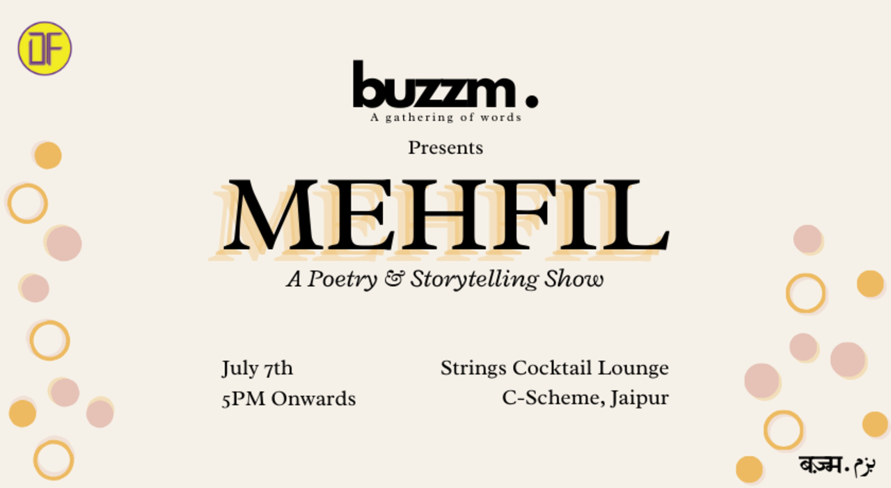 Mehfil - A Poetry & Storytelling Show by Buzzm