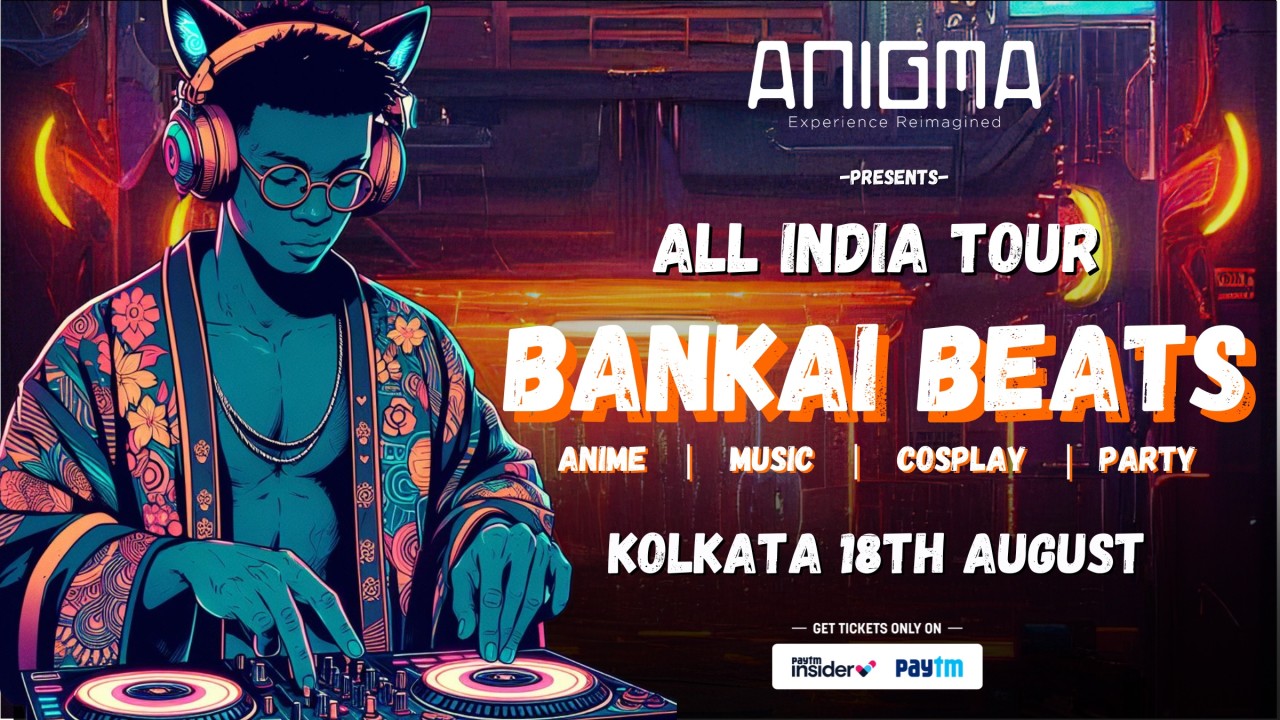 BANKAI BEATS TOUR - KOLKATA