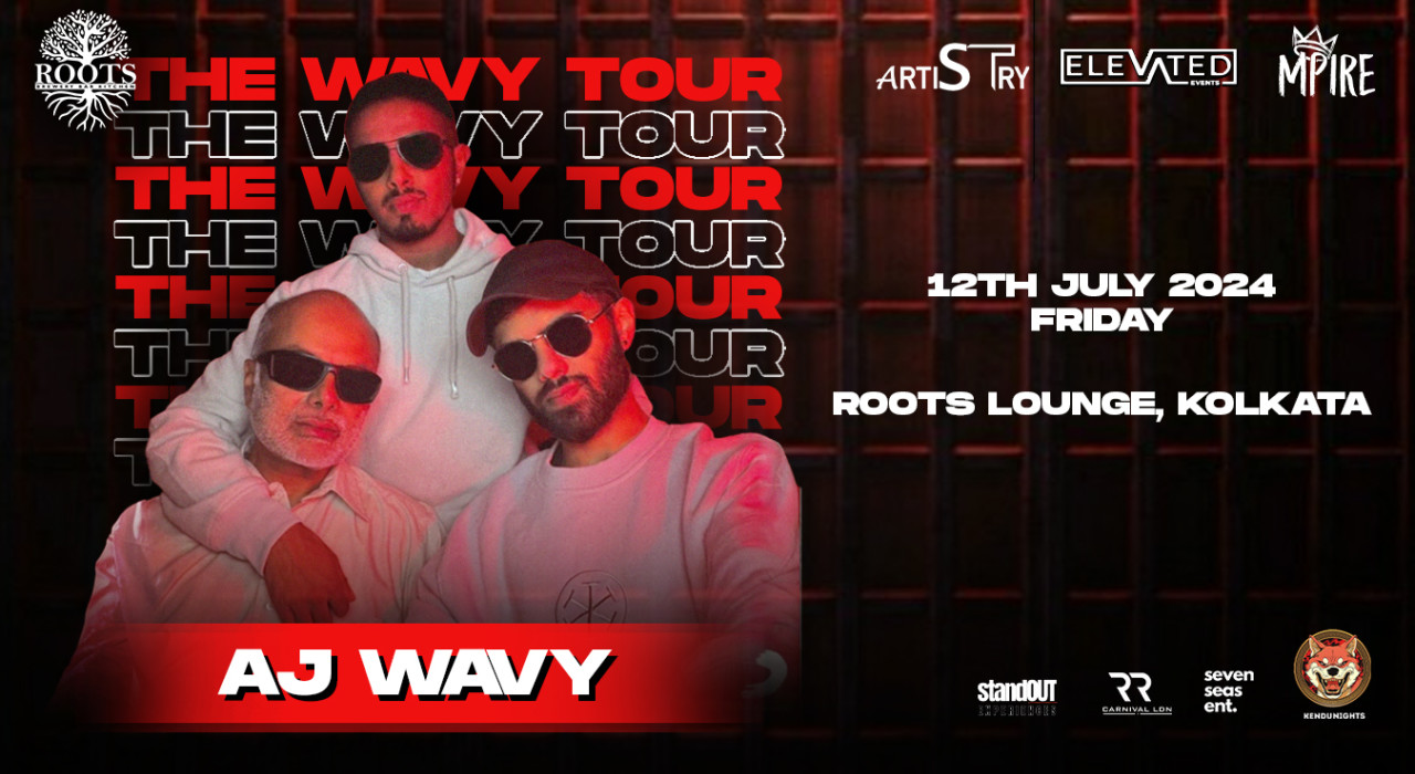 AJ WAVY| Live in Kolkata