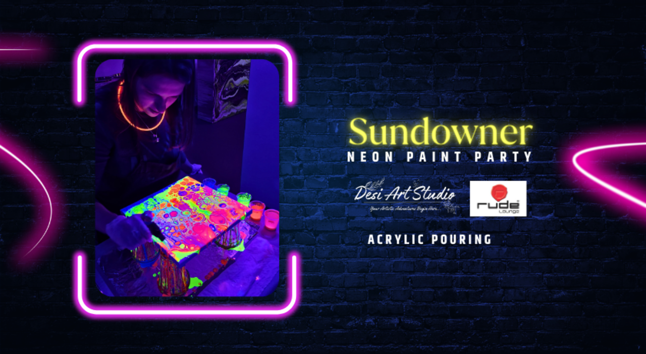 Sundowner Neon Paint Party - Acrylic Pouring