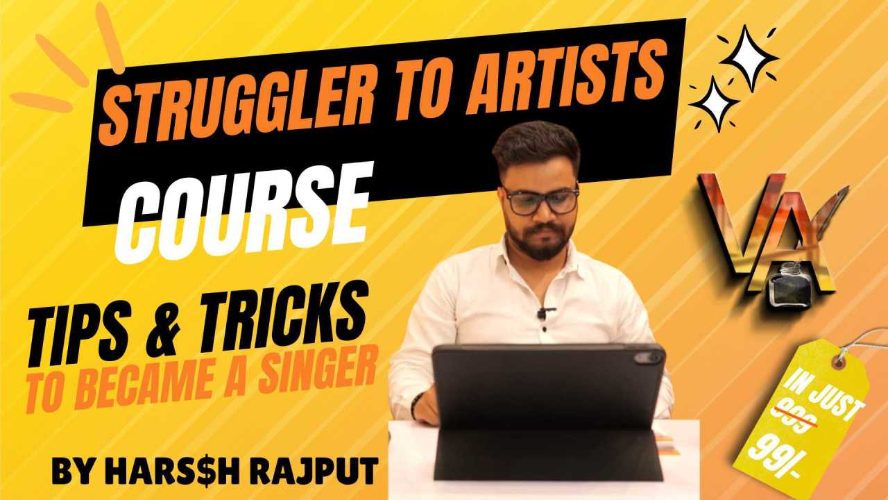 Struggler to Artists Course !!