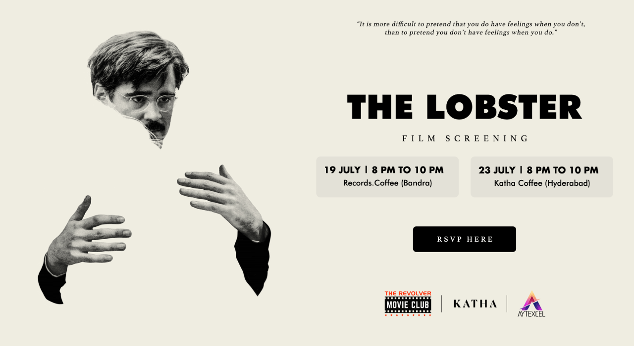 The Lobster Film Screening | Hyderabad | The Revolver Club