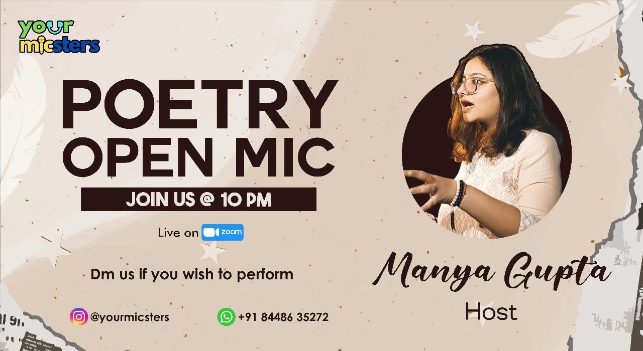 Poetry Open Mic 3- ft. Manya Gupta