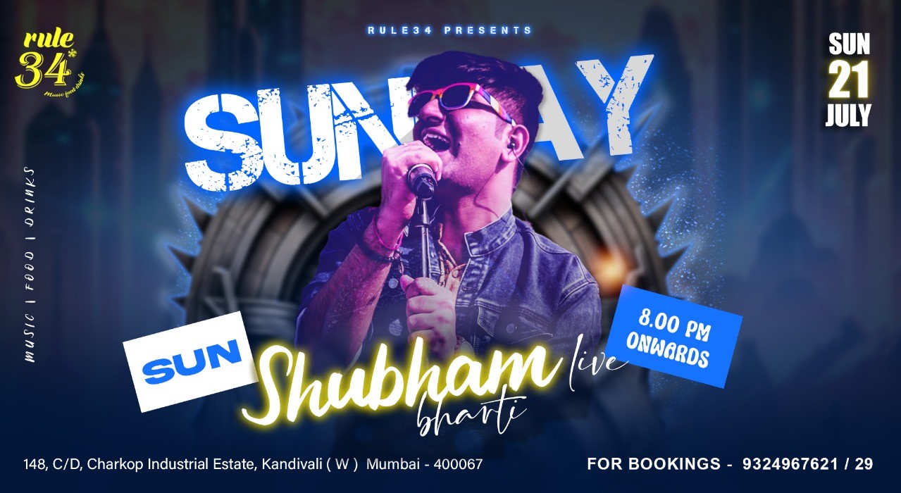 Shubham Bharti Live at Rule 34