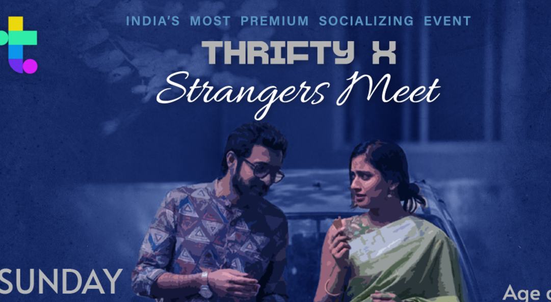 Thrifty X Strangers Meet ( Pune) Age 35-45