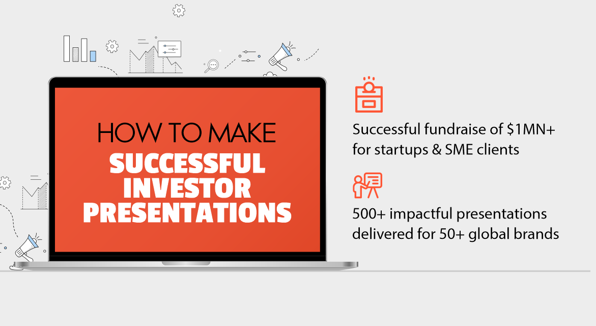 How to make SUCCESSFUL INVESTOR PRESENTATIONS