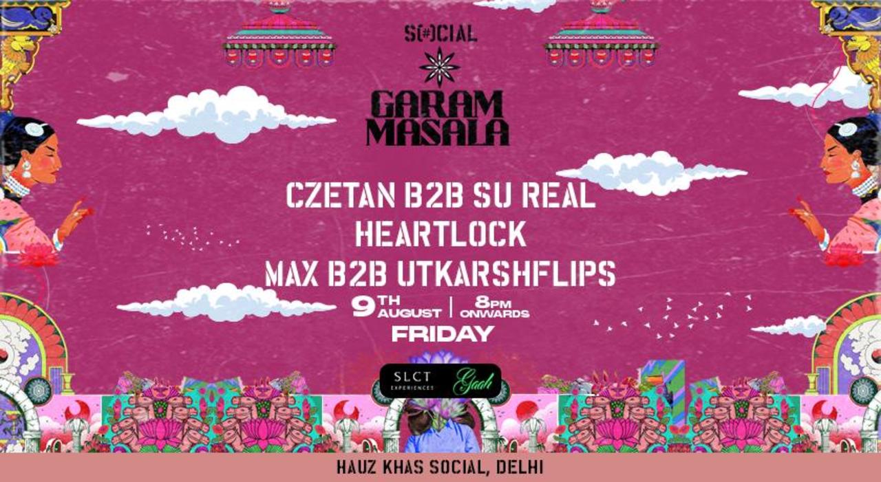 SOCIAL PRESENTS GARAM MASALA | HAUZ KHAS SOCIAL | IEHPL