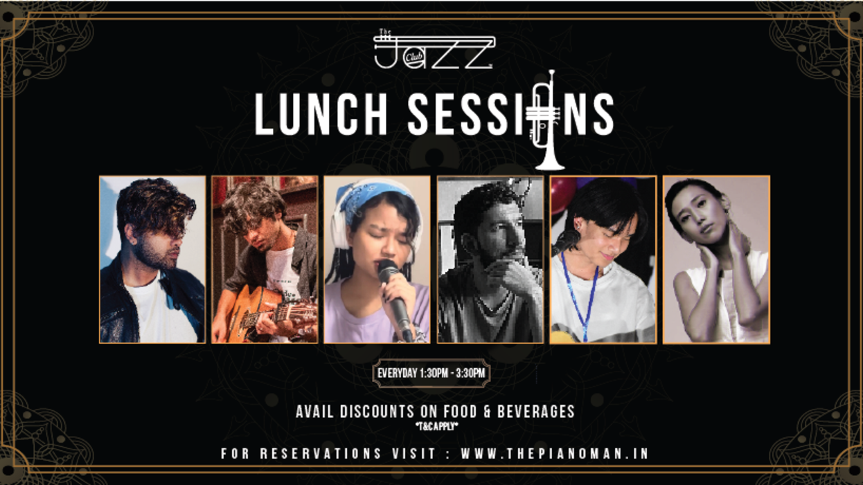 Lunch Session | The Piano Man Jazz Club Delhi