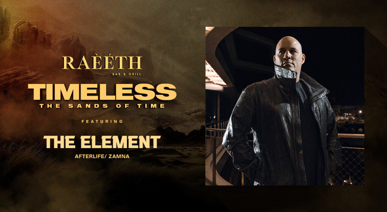 RAEETH Presents TIMELESS : The Sands of Time | DAY 4 · 18 AUG