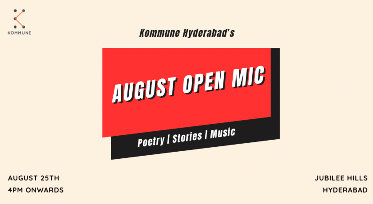 Kommune Hyderabad’s Open Mic