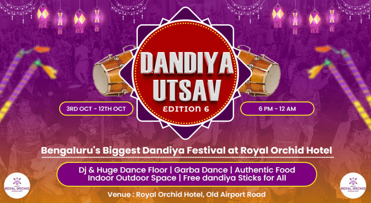 Dandiya Utsav 2024 at Royal Orchid Hotel , Domlur | Navratri 2024