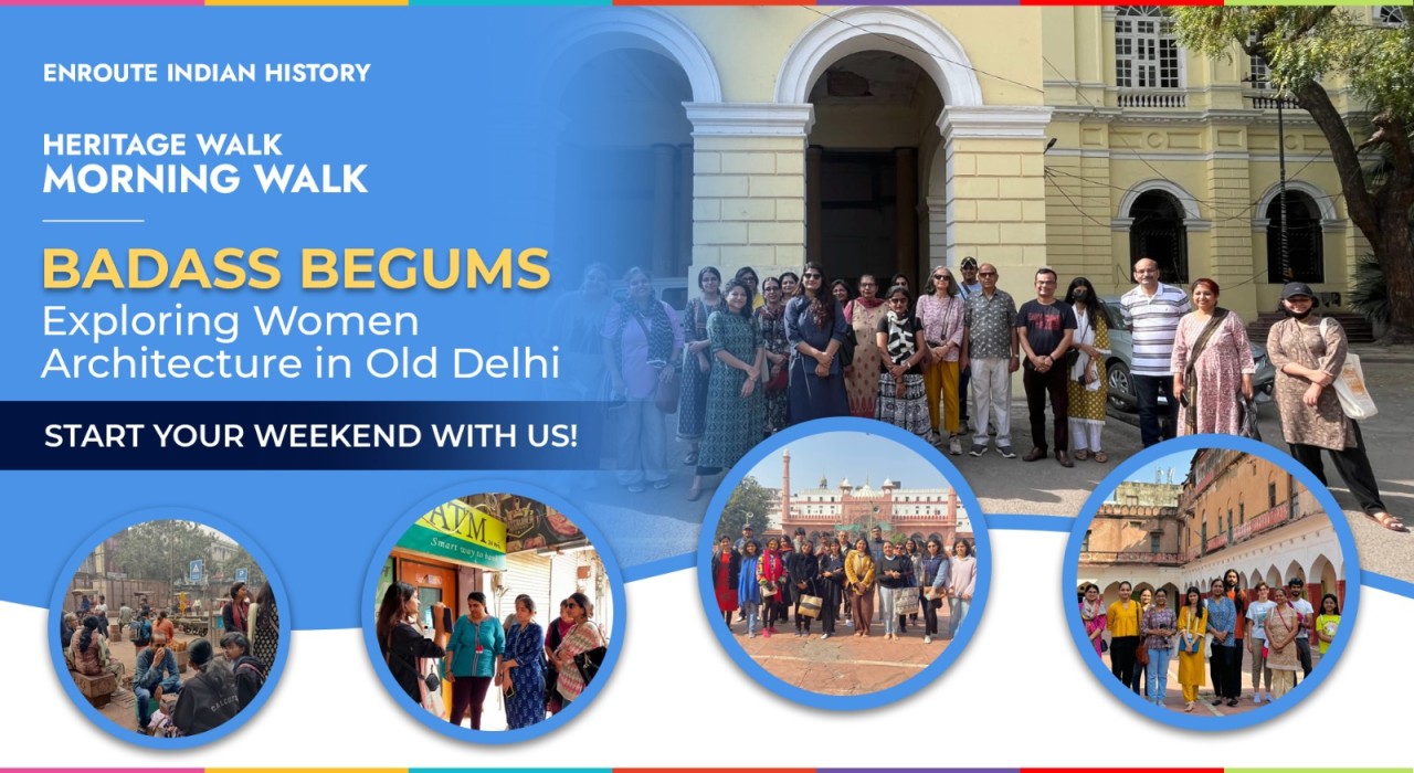 Heritage Walk: Badass Begums: Guided Walk
