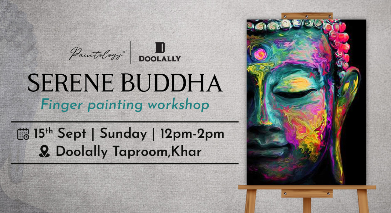 15th Sept – ‘Serene Buddha’ Finger painting workshop