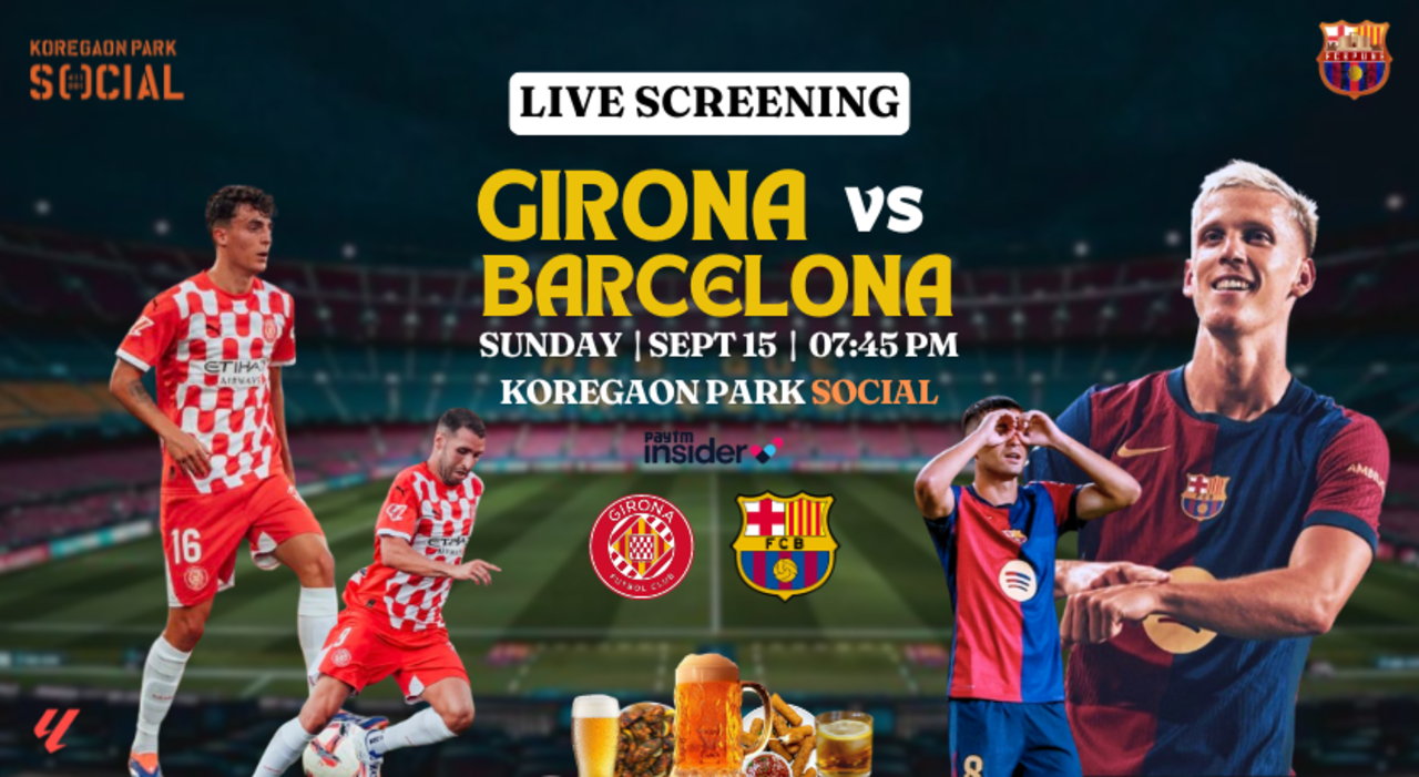Kick Off at SOCIAL: Girona vs Barcelona | Koregaon Park SOCIAL | Screening