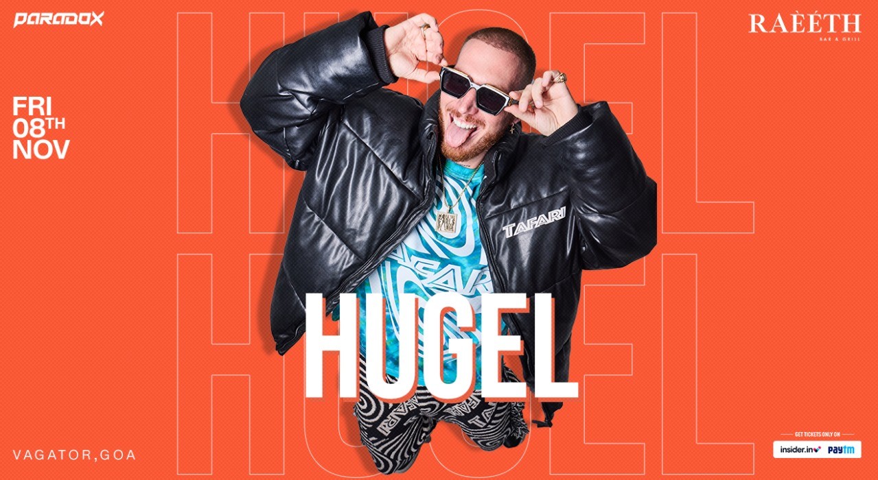 RAEETH Presents HUGEL| 8 NOV