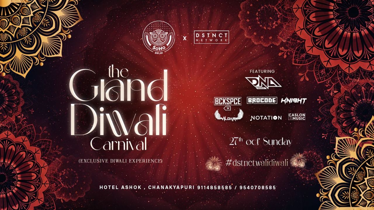 The Grand Diwali Carnival @Soho-Delhi