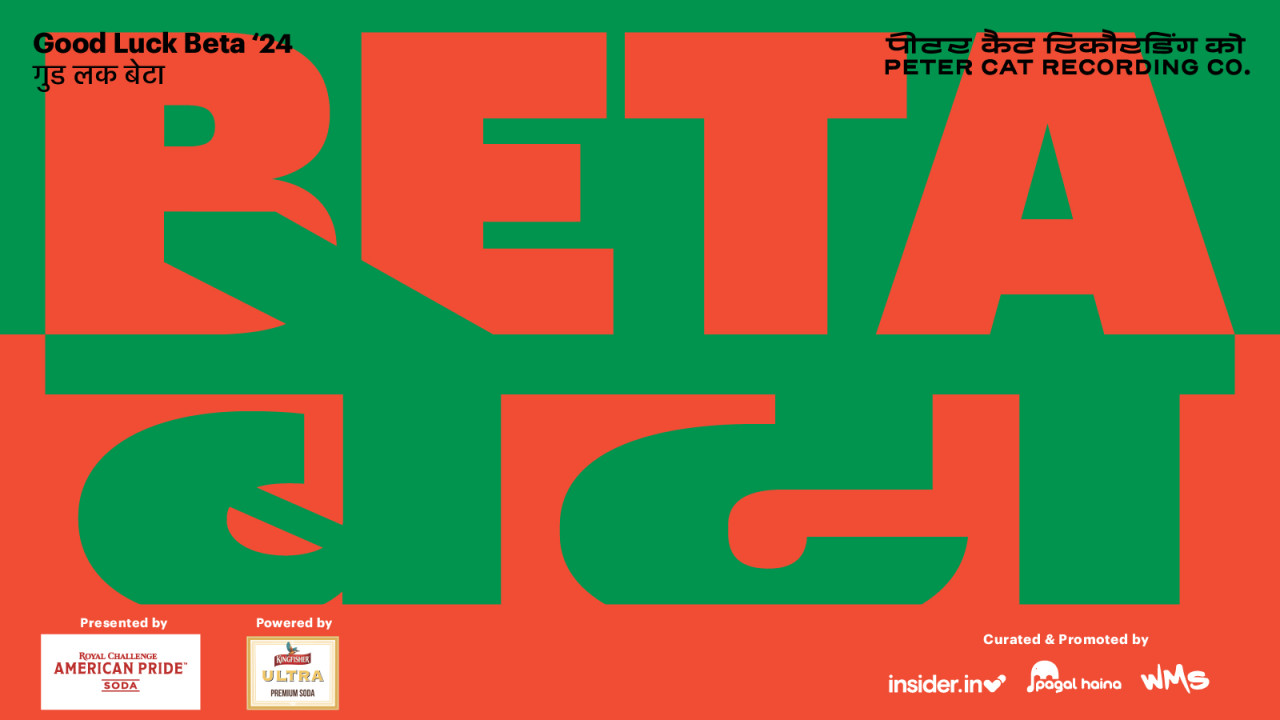 Peter Cat Recording Co. | Good Luck Beta ‘24 – Mumbai