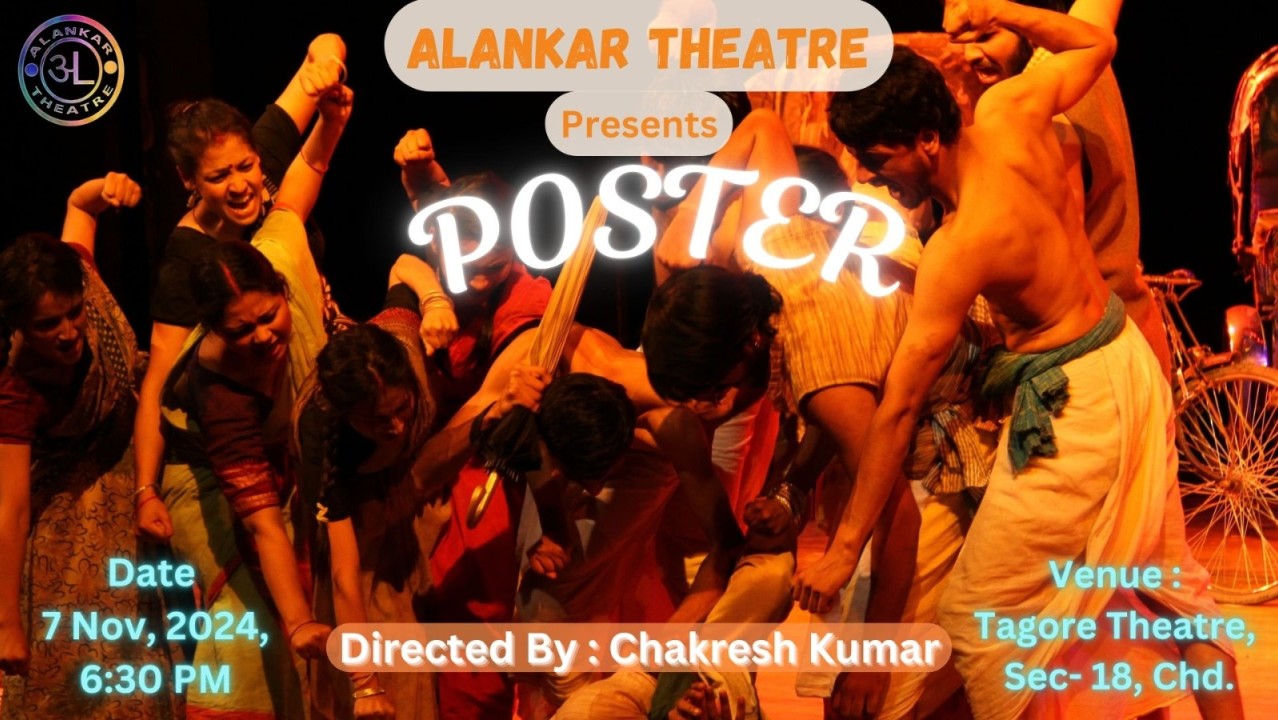 " Poster "  An  award winning national level play by Alankar Theatre 
