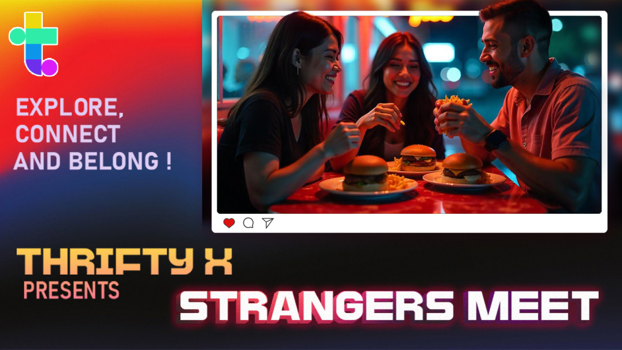 Thrifty X Strangers Meet (Delhi) Age 35-45