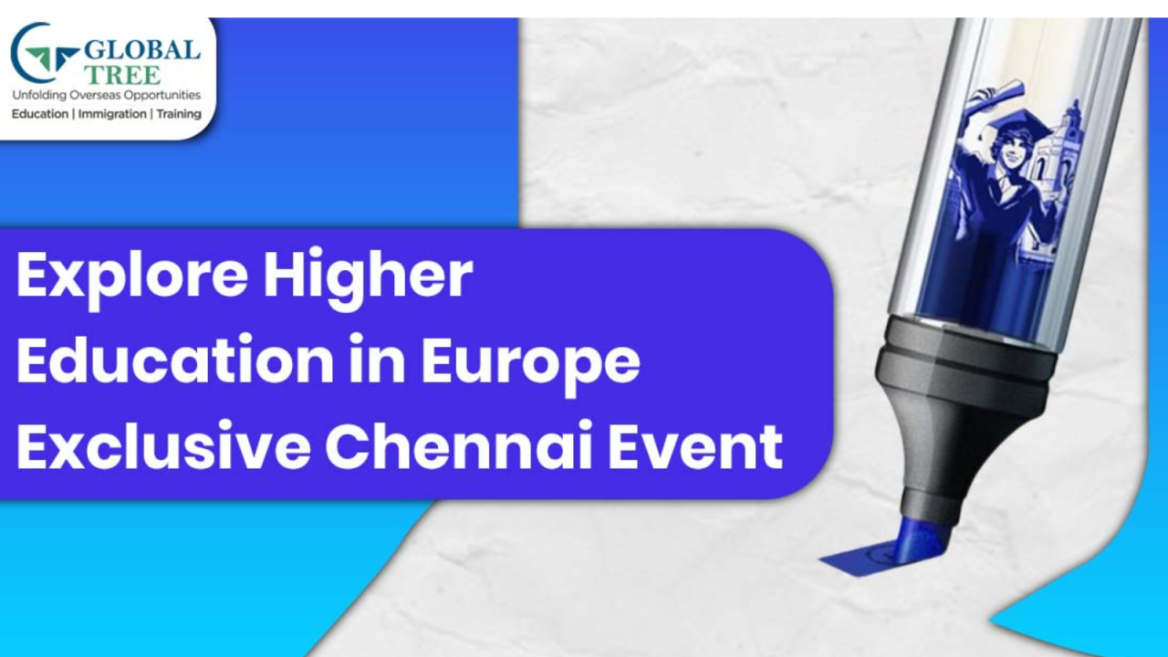 "Explore Higher Education in Europe – Exclusive Chennai Event"