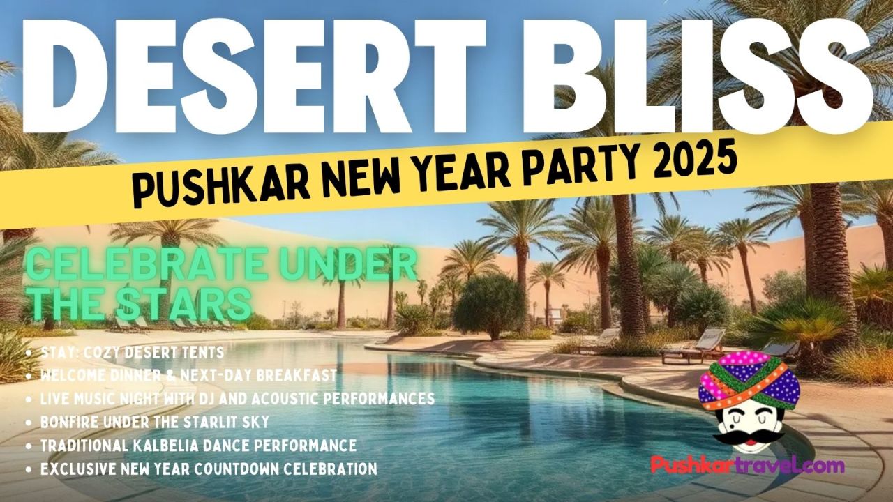 Desert Bliss: Pushkar New Year Party 2025 | NY2025