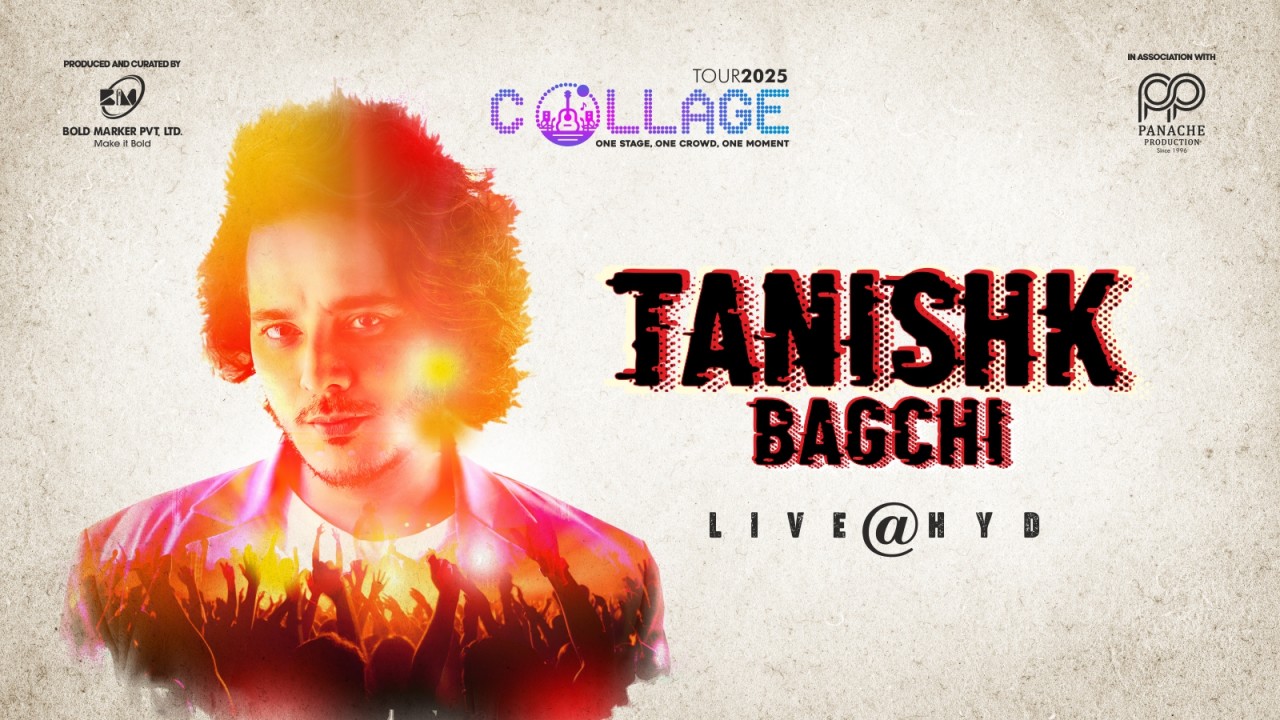 COLLAGE - TANISHK BAGCHI'S TOUR 2025 | Hyderabad