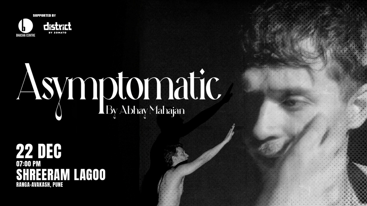 Asymptomatic - When Failure Becomes Funny | Pune