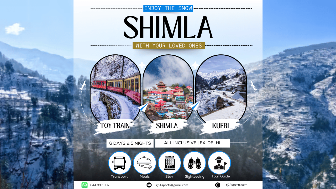 Shimla Trip - 5N/6D - Toy Train | Kufri | Snow | All Inclusive | NY 2025