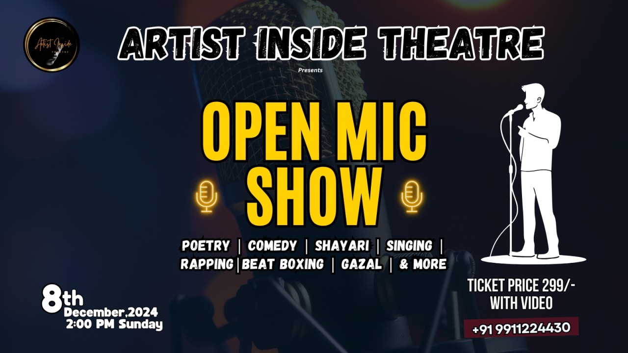Open Mic - Poetry, Comedy, Shayari, Singing, Rapping, Beat Boxing, Gazal & More