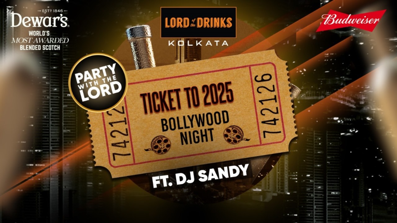 Ticket To 2025 | Lord Of The Drinks | Kolkata | NY2025
