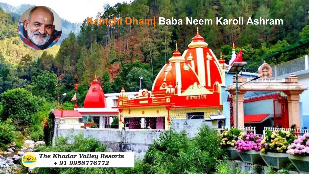 Kainchi Dham- Baba Neem Karoli Ashram