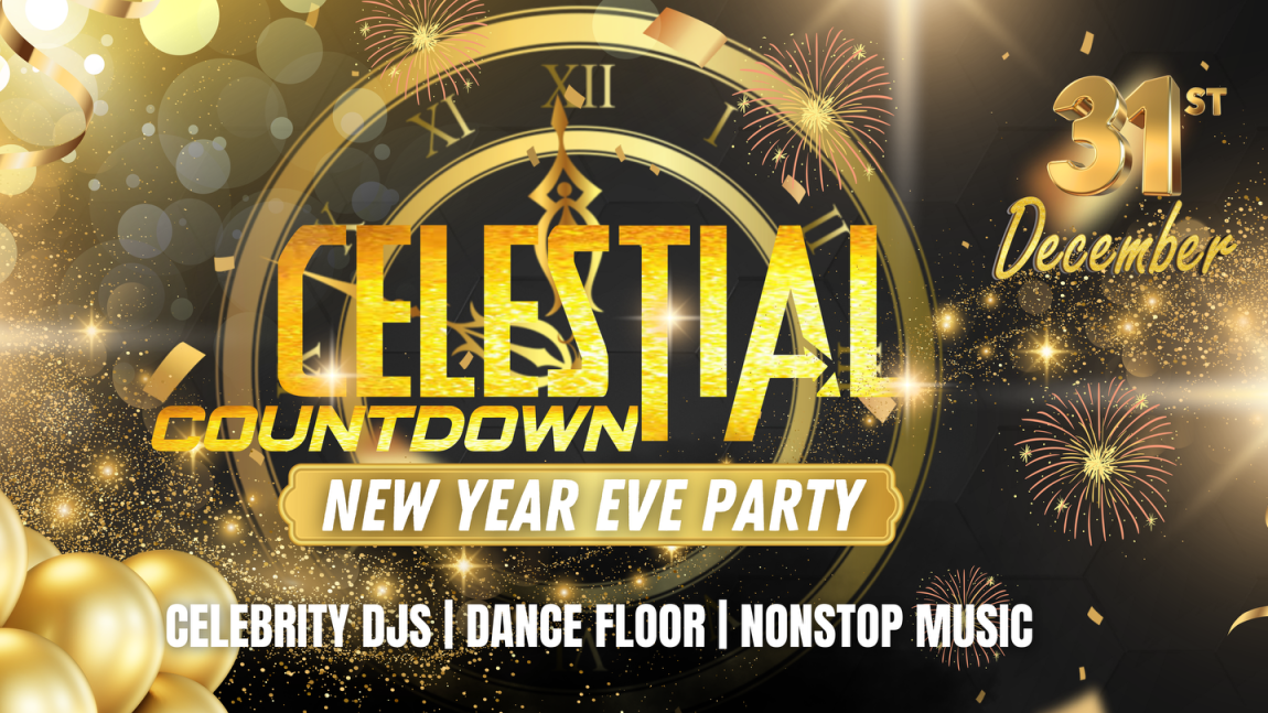 CELESTIAL COUNTDOWN NEW YEAR EVE PARTY | NY2025