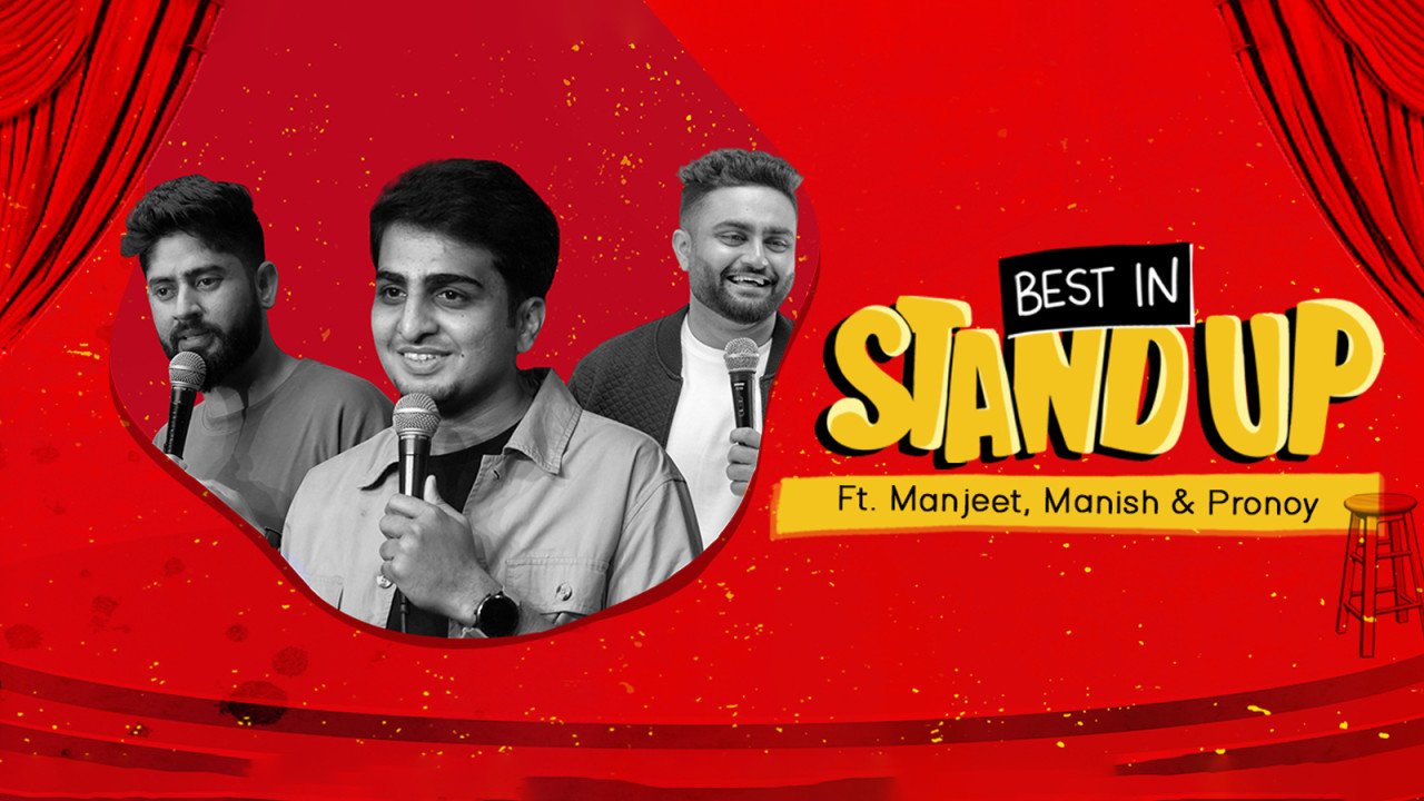 Best in Stand Up! (Koramangala)