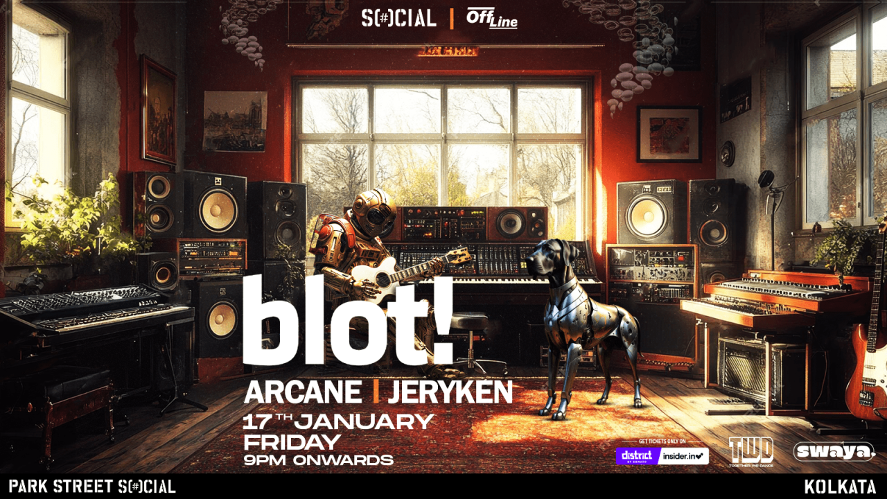 SOCIAL x Offline Presents Blot | Park Street SOCIAL | IEHPL