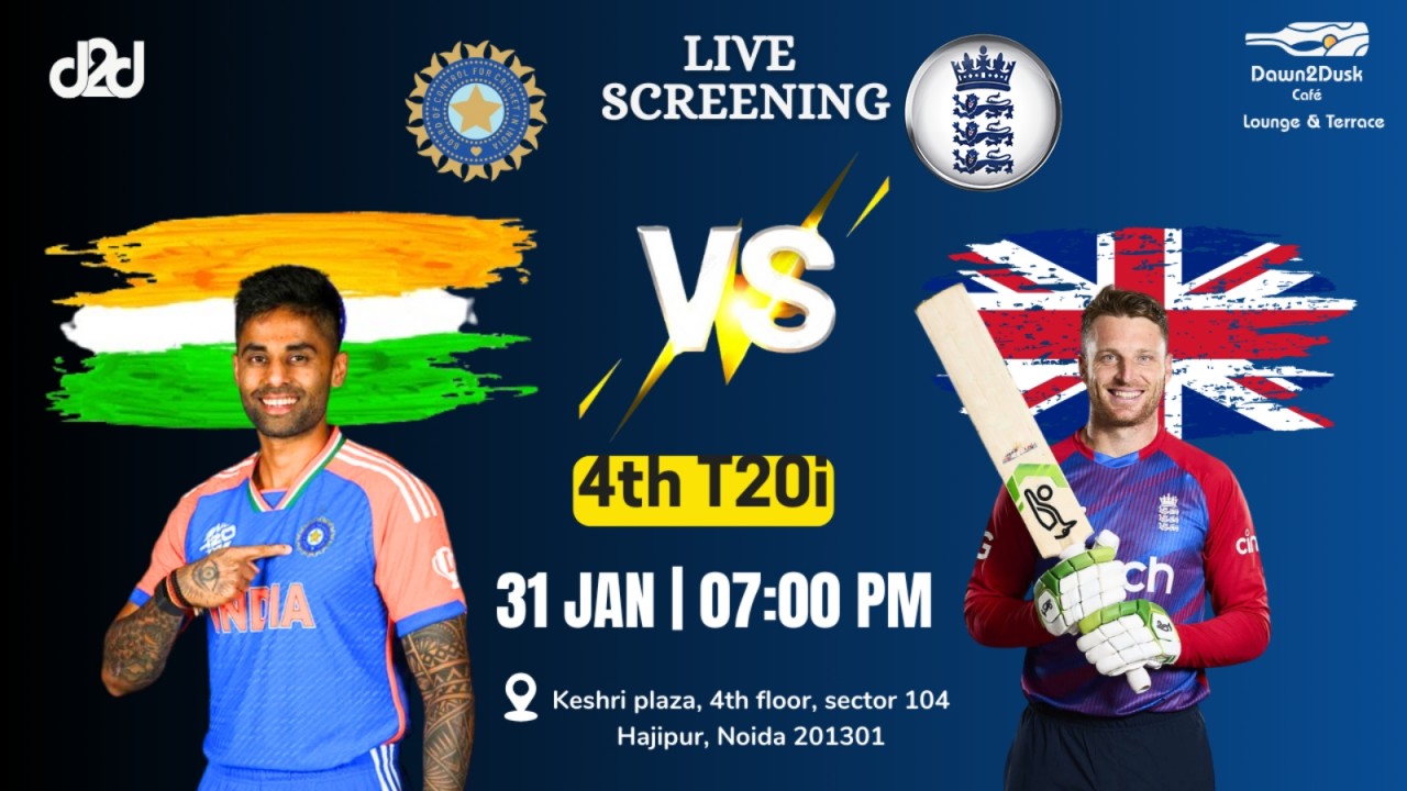 India Vs England 4th T20 (Live Screening). Dinner Event in Noida