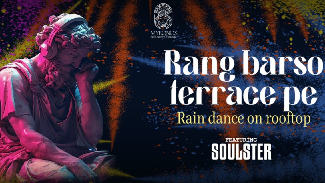 Rang Barse Terrace Pe Presented by Mykonos Holi Bash | Holi 2025