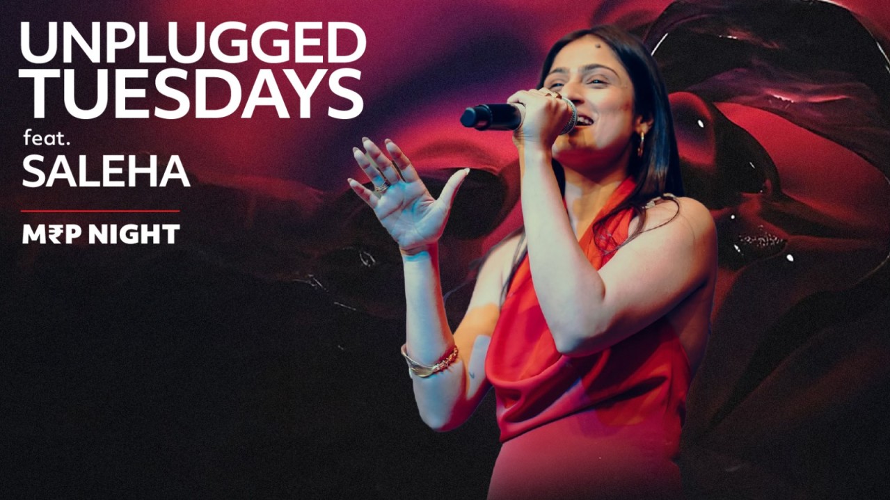 Unplugged Tuesday ft. Saleha Live | MRP Night