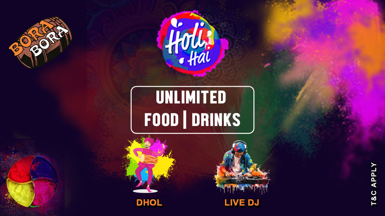 Holi Party 2025 at Bora Bora Andheri | Holi 2025