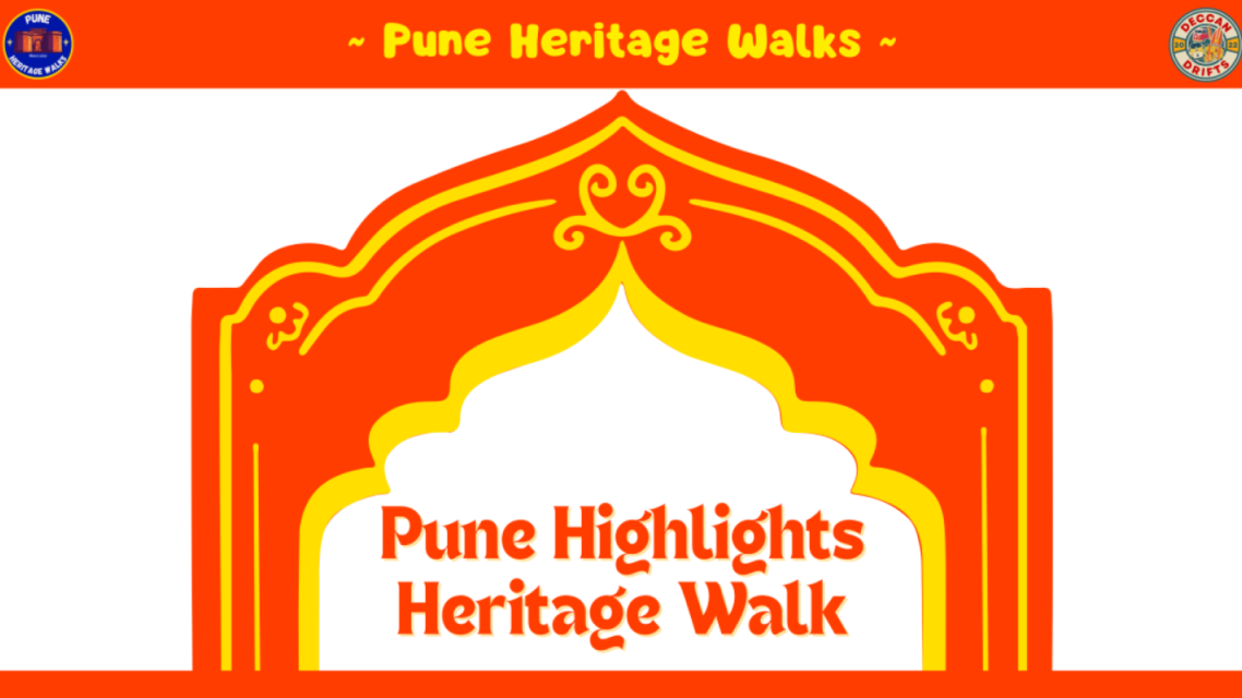 Pune Highlights Heritage Walk by PHW