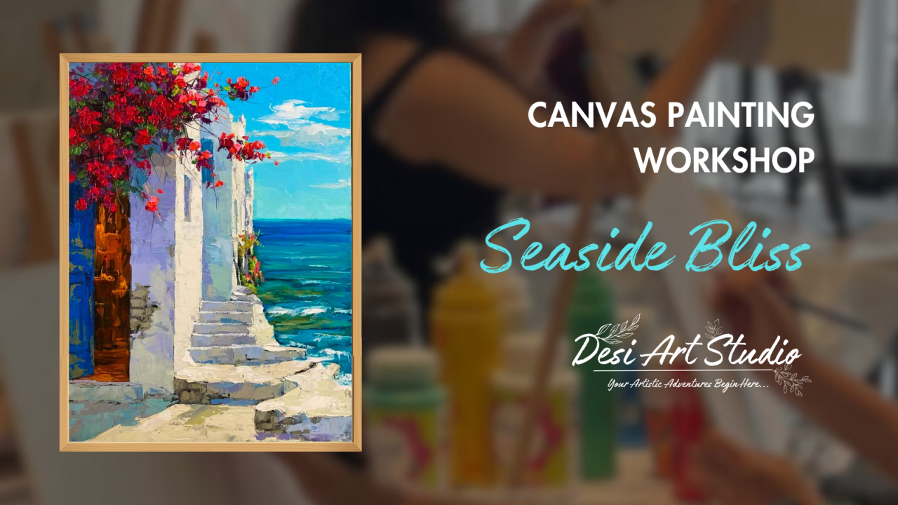Canvas Painting Workshop - Seaside Bliss