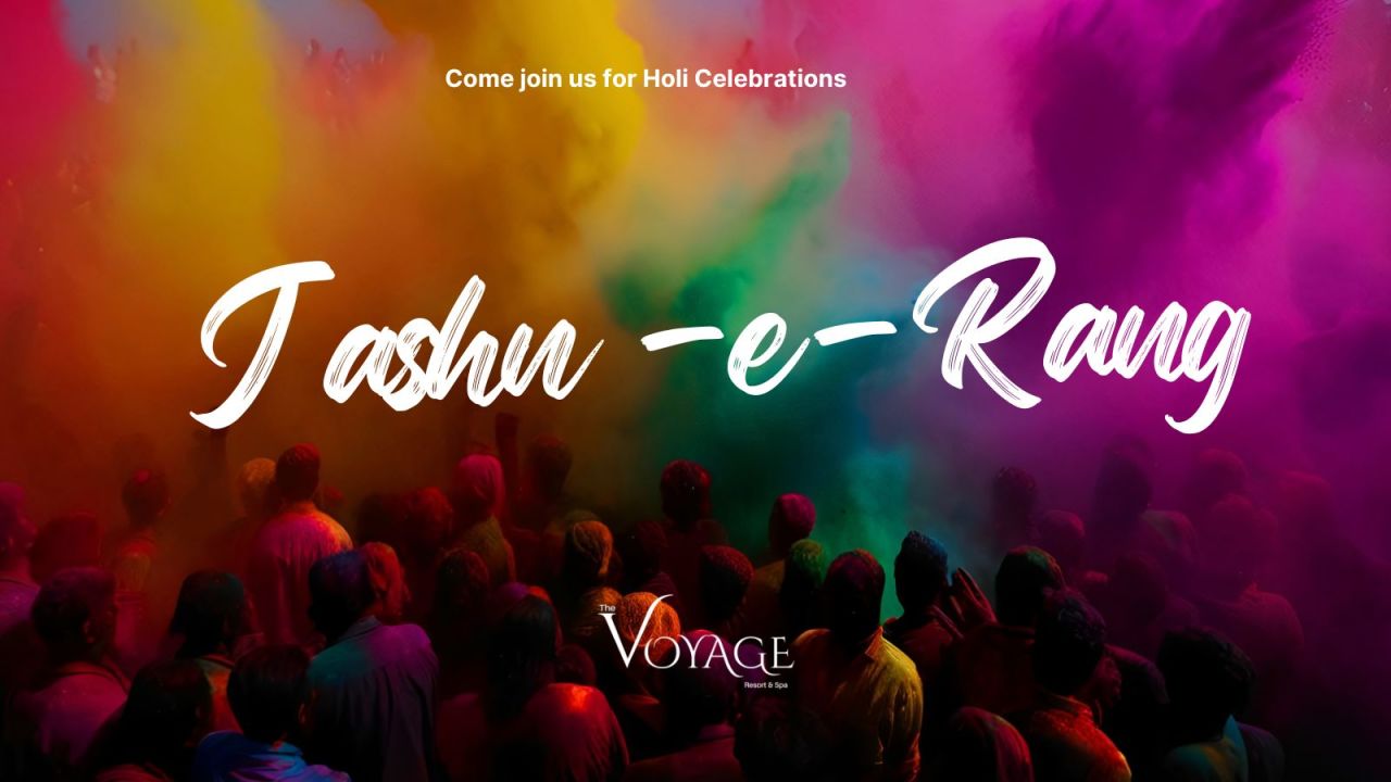JASHN-E-RANG at The Voyage Resort | Holi 2025
