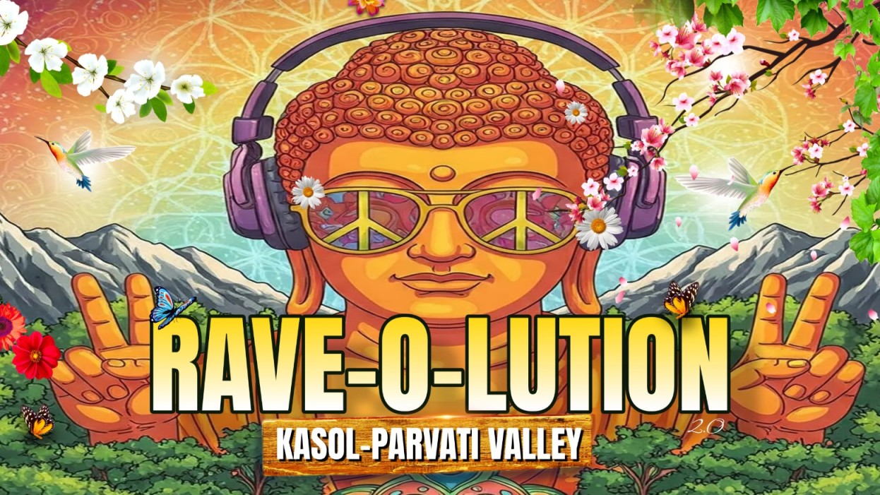 Rave-O-Lution | Trance Party In Parvati Valley